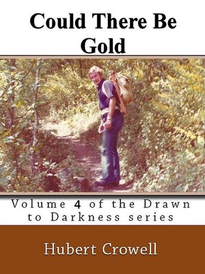 cover image of Could There Be Gold